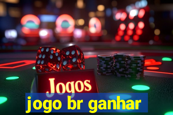 jogo br ganhar